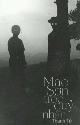 [DROP] [Kinh Dị] Mao Sơn Tróc Quỷ Nhân - Thanh Tử