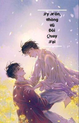 [Drop][Lookism][JakeDan] Ly Hôn, Chồng Cũ Đòi Quay Lại!