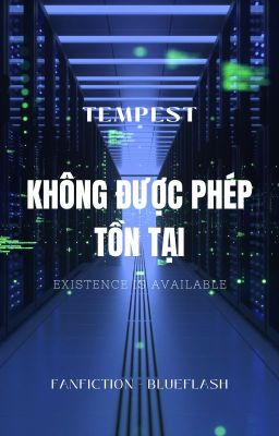 [DROP][TEMPEST] - KHÔNG ĐƯỢC PHÉP TỒN TẠI