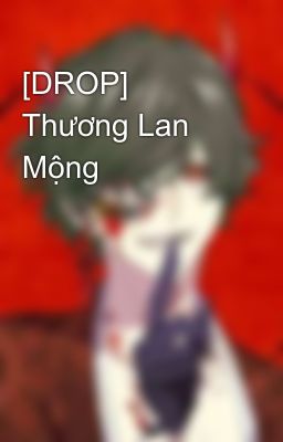 [DROP] Thương Lan Mộng 