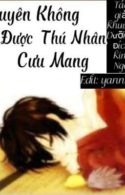 [DROP]Xuyên Không Được Thú Nhân Cưu Mang 