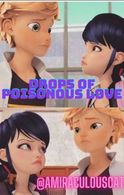 Drops of Poisonous Love