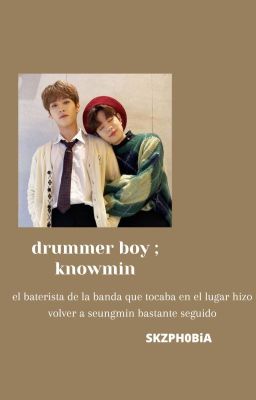 drummer boy ✧.* knowmin