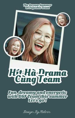 ꧁ DSF_Team ➳ Hít Hà Drama Cùng Team 🌻