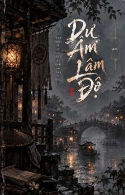 Dư Âm Lâm Độ