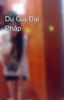 Du Gia Đại Pháp