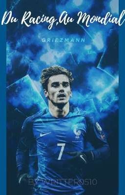 Du racing au mondial. {Griezmann/Varane}