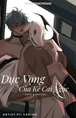 Dục Vọng Của Kẻ Cai Ngục(Zata x Laville) 