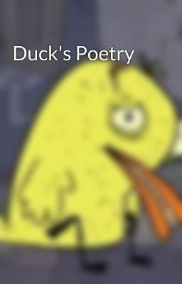 Duck's Poetry