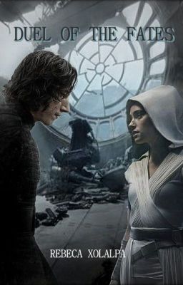 Duel Of The Fates [I, II y III] Reylo