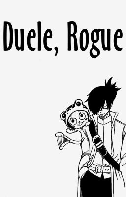 Duele, Rogue - Stingue