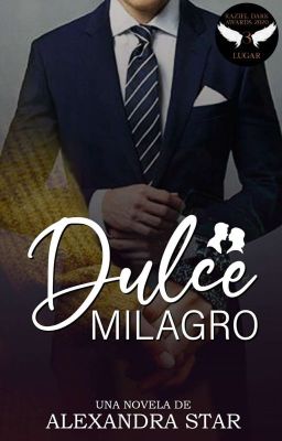 Dulce milagro(Incompleta)A La Venta En Amazon!!Ganadora Del Tercer Lugar !!