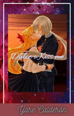 Dulce o Kiss me (MinaXYaten)