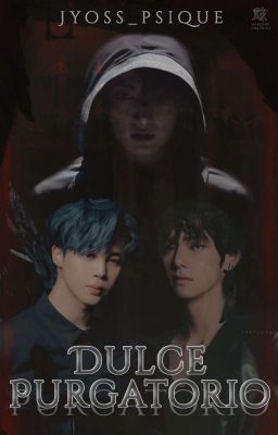 Dulce Purgatorio [VMINKOOK] »Próximamente 