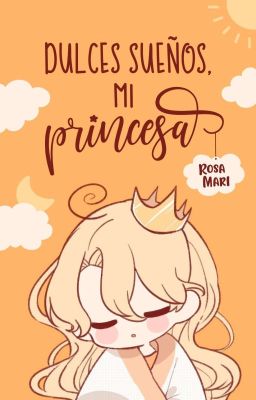 Dulces sueños, mi princesa