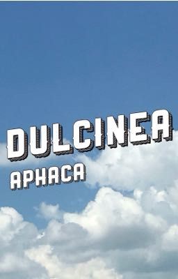 Dulcinea