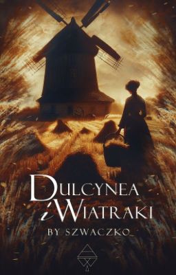 Dulcynea i wiatraki