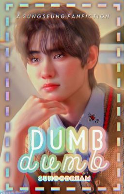  ꒰ dumb dumb ꒱ ♡