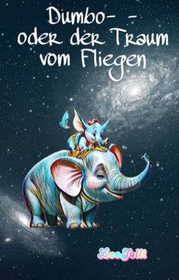 Dumbo und der Traum vom fliegen