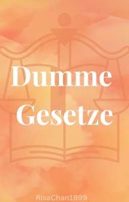 Dumme Gesetze - aus aller Welt 