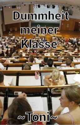 Dummheit meiner Klasse 😭😂