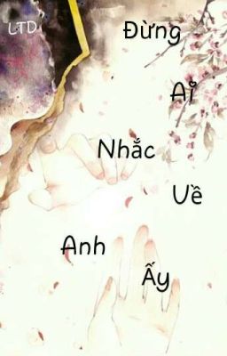 Đừng Ai Nhắc Về Anh ấy