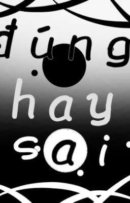 Đúng hay Sai