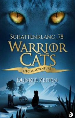 Dunkle Zeiten | Warrior Cats MMFF (Anmeldung offen)