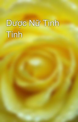 Dược Nữ Tinh Tinh