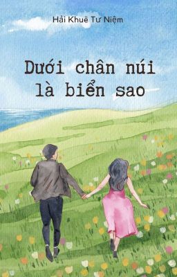 Dưới Chân Núi Là Biển Sao