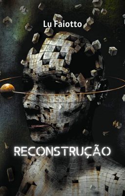 Duologia Poética V.2 - Reconstrução