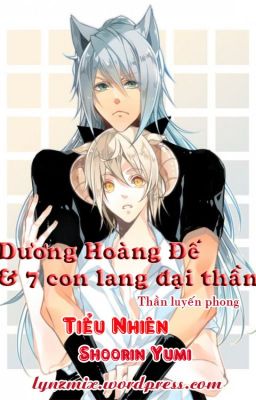 Dương Hoàng Đế & Bảy Con Lang Đại Thần