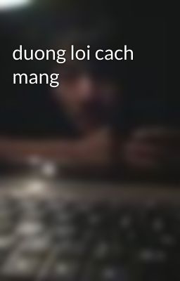 duong loi cach mang