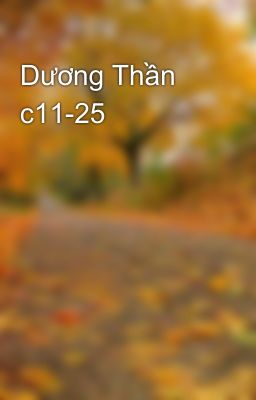 Dương Thần c11-25