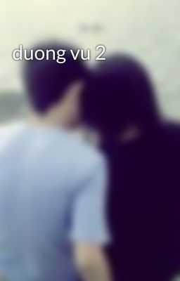 duong vu 2