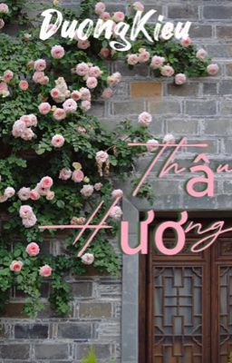 [ DuongKieu ] Thâu Hương