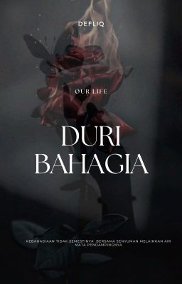 DURI BAHAGIA