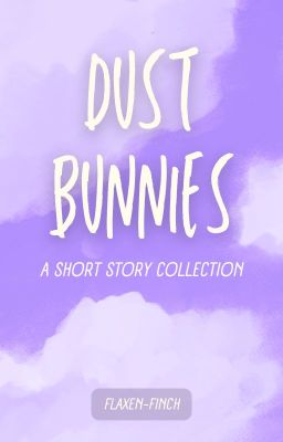 Dust Bunnies