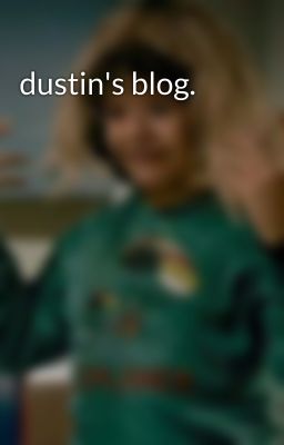 dustin's blog.