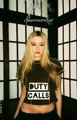 Duty Calls || D. Winchester ¹