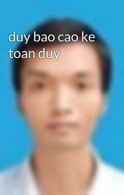 duy bao cao ke toan duy