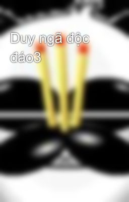 Duy ngã độc đáo3