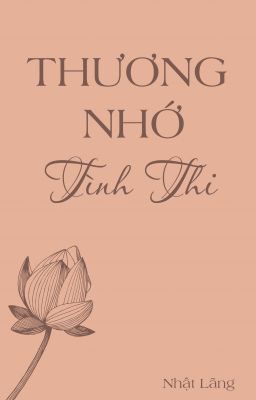 [Duyên Gái] Thương Nhớ Tình Thi - Nhật Lãng