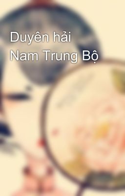 Duyên hải Nam Trung Bộ