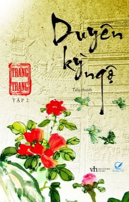 Duyên Kì Ngộ - Trang Trang