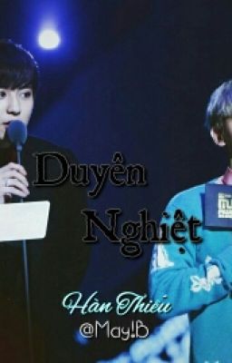 Duyên nghiệt [Longfic] [ChanBaek/HunHan]