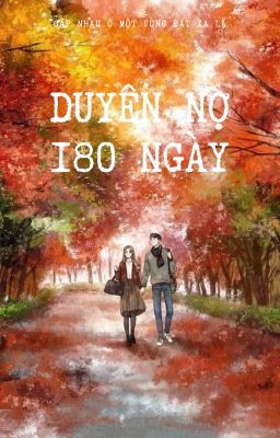 Duyên nợ 180 ngày