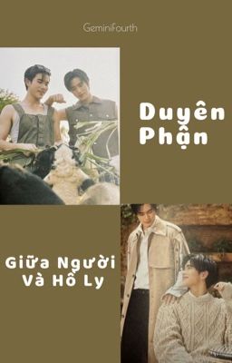 Duyên Phận Giữa Người Và Hồ Ly [GeminiFourth]