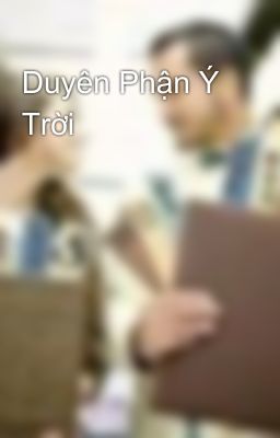 Duyên Phận Ý Trời