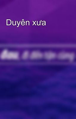 Duyên xưa